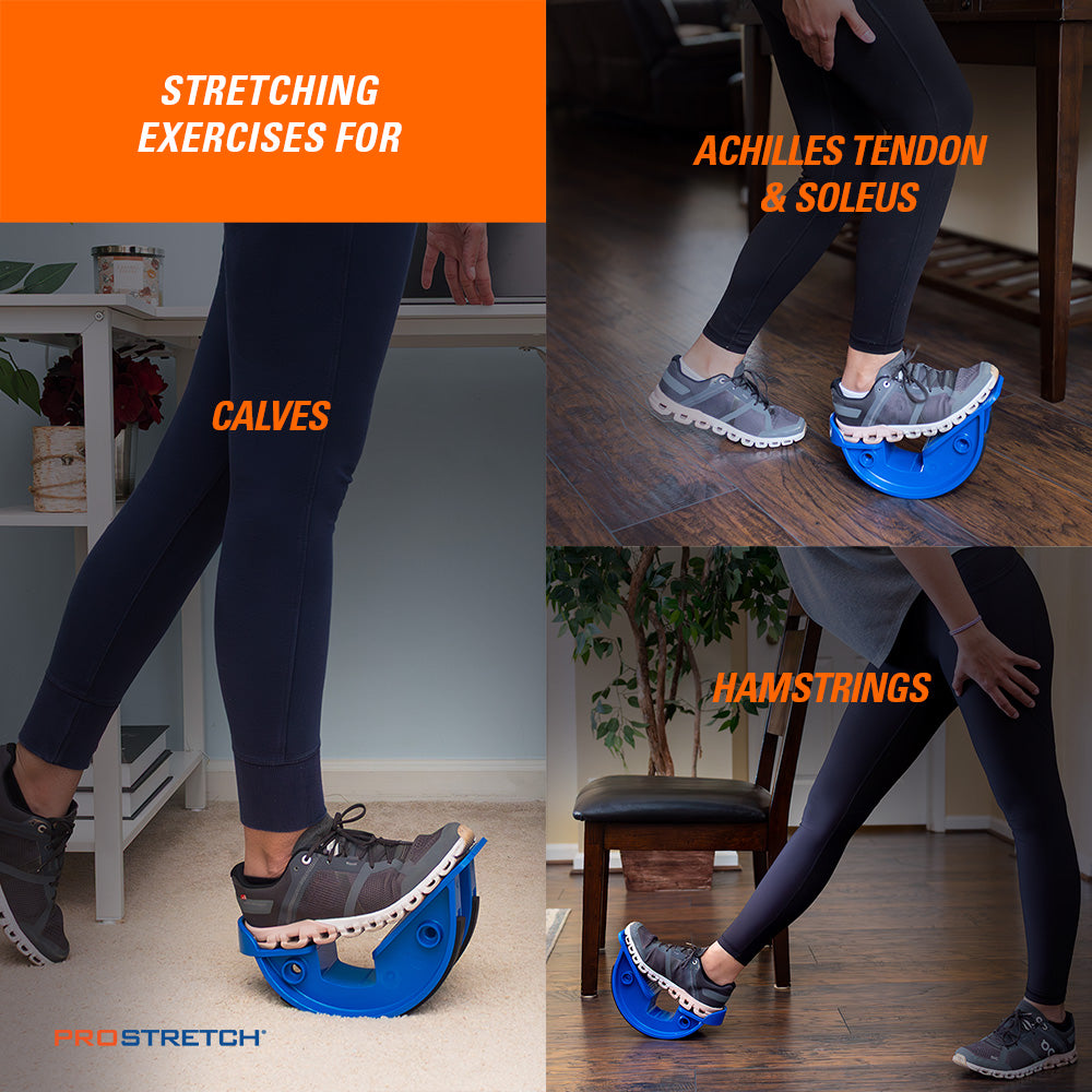 Collage showing ProStretch Original foot rocker stretching exercises for the calves, Achilles tendon, soleus, and hamstring muscles